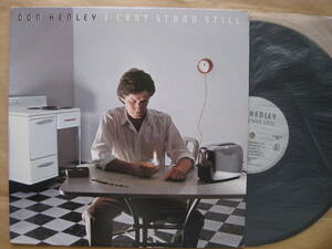LP　DON HENLEY ドン・ヘンリー　I CAN'T STAND STILL..