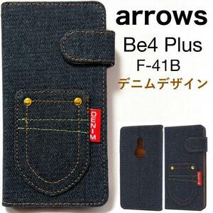 arrows Be4 Plus F-41B(docomo) ケース f-41b ケース デニム 手帳型ケース スマホケース