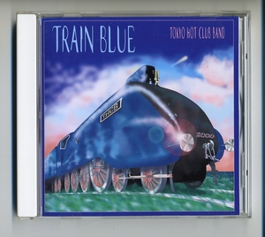 CD★東京ホット倶楽部バンド Train Blue トラン・ブルー マヌーシュ ジプシー 東京ホットクラブバンド hot club band tokyo トレイン