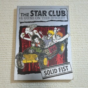 ザ・スタークラブ SOLID FIST バンドスコア THE STAR CLUB