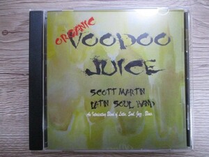 ZZ　H5　送料無料♪【　Scott Martin　Organic Voodoo Juice　】中古CD　