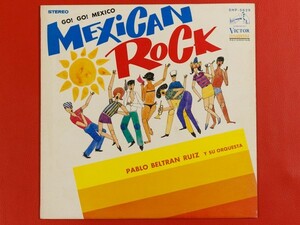 ◇【白ラベル】パブロ・ベルトラン Pablo Beltran Ruiz y su Orquesta/GO! GO! MEXICO ゴーゴー・メキシコ/国内盤LP、SHP-5629 #K06YK4