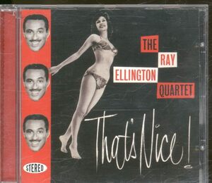 貴重廃盤 The Ray Ellington Quartet That's Nice　レイ・エリントン 50年代の洒落た 最上級コンボジャズ 駄曲なしの最高傑作　