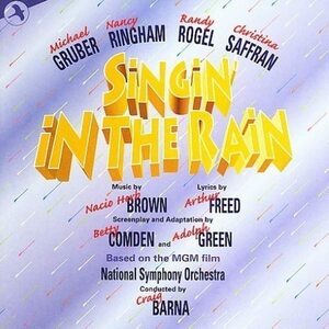 隠れ名盤　サントラ盤 Singin' in the Rain (1996 Studio Cast) ホントに素晴らしいシンガーばかりで、ミュージカルファン必携のアルバム