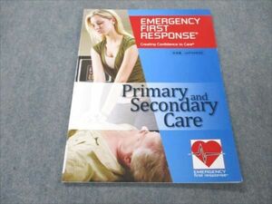 VQ20-040 Emergency First Response Creating Confidence to Care primary and secondary care 2011 04s3B