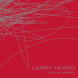 試聴 Larry Heard - Love's Arrival (2023 Reissue) [3x12inch] Alleviated Records NED 2023 House