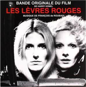 Franois De Roubaix フランソワ・ドゥ・ルーベ - Les Lvres Rouges Record Store Day 2019限定45回転7インチ・アナログ・レコード