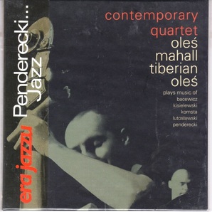 Contemporary Quartet - Plays Music Of Bacewicz, Kisielewski, Komsta, Lutosawski, Penderecki CD