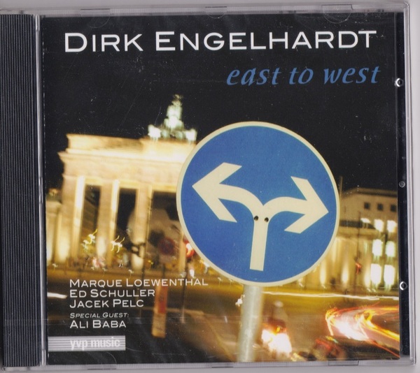 Dirk Engelhardt ダーク・エンゲルハート - East To West CD