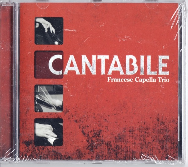 Francesco Capella フランセスク・カペラ Trio - Cantabile CD