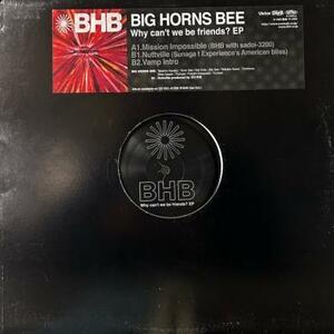 即決！BIG HORNS BEE / WHY CAN'T WE BE FRIENDS? EP [12”] BUDDY RICH NUTTVILLE カバー収録 米米CLUB