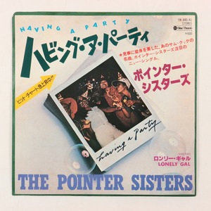 ◆EP◆POINTER SISTERS/ポインター・シスターズ◆ハビング・ア・パーティ/ロンリー・ギャル◆ABC Blue Thumb YK-840-AU◆Having A Party