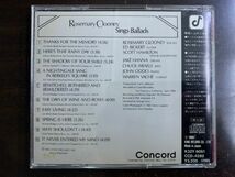 ローズマリー・クルーニー ROSEMARY CLOONEY SINGS BALLADS 国内盤 Concord K32Y6051_画像2