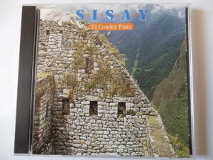 CD/エクアドル: フォルクローレ/シサイ/SISAY - El Condor Pasa/The Good,Bad And Ugly:モリコーネ/El Condor Pasa/Penas Mias/Es Para Ti 