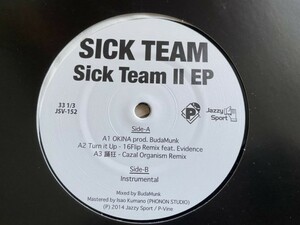 SICK TEAM（Budamunk, 5lack aka S.l.a.c.k. ,ISSUGI）アナログ盤12inch「Sick Team II EP」