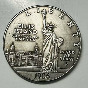 アメリカ　古銭　1906年　エイス島　ゲートウェイ・ツ・アメリカ　トーチデザイン　1ドル　大型　コイン　硬貨　銀貨　重さ21.4g
