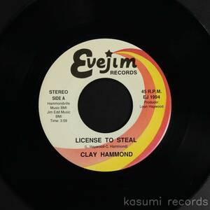 【US-ORIG.EP】CLAY HAMMOND/LICENSE TO STEAL(並良品,LEON HAYWOOD,R&B)