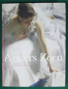 【希少 洋書】Anders Zorn Sweden's Master Painter アンデシュ・ソーン スウェーデン/有名/画家/美術/芸術/画集/絵画/アート/根