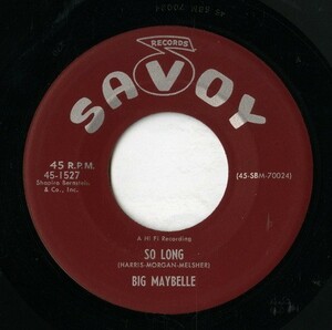 【7inch】試聴　BIG MAYBELL 　　(SAVOY 1527) SO LONG / RING DANG DILLY