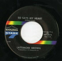 【7inch】試聴　LATTIMORE BROWN 　　(SOUND STAGE 7 2616) EVERYDAY I HAVE TO CRY SAME / SO SAYS MY HEART_画像2