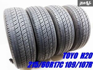 TOYO トーヨー TOYO H20 215/60R17C 109/107R タイヤ 4本価格 ハイエース キャラバン