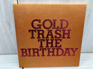 The Birthday CD GOLD TRASH(完全生産限定豪華盤)(2CD)(Blu-ray Disc付)