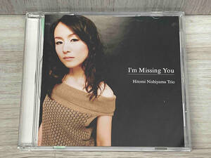 西山瞳トリオ CD I'm Missing You