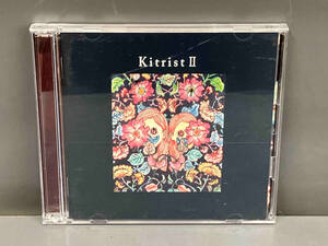 Kitri CD Kitrist II(Blu-ray Disc付)