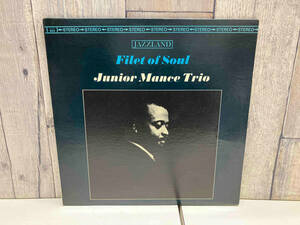 【LP盤】 JUNIOR MANCE TRIO/ジュニア・マンス・トリオ FILET OF SOUL 刻印あり JLP953