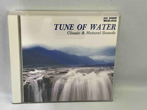 1円スタート　CD_(オムニバス) TUNE OF WATER Classic & Natural Sounds ~水の戯れ~