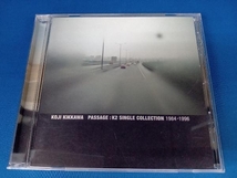 吉川晃司 CD PASSAGE:K2 SINGLE COLLECTION 1984-1996_画像1