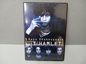 【DVD】5 Guys Shakespeare Act1:[HAMLET] [岡宮来夢　立花裕大　橋本真一]　ハムレット