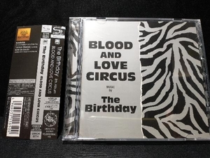 The Birthday CD BLOOD AND LOVE CIRCUS(初回限定盤)(SHM-CD+DVD)