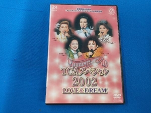 DVD TCAスペシャル2002 LOVE&DREAM