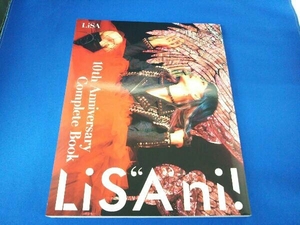 LiS'A'ni! LiSA×リスアニ! 10th Anniversary Complete Book ソニー・ミュージックソリューションズ