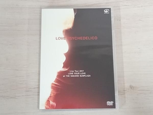 [国内盤DVD] LOVE PSYCHEDELICO/Live Tour 2017 LOVE YOUR LOVE at THE NAKANO SUNPLAZA