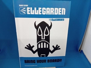 ELLEGARDEN BRING YOUR BOARD!! シンコーミュージック・エンターテインメント