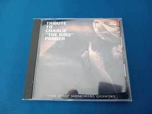 THE BIRD memorial quintet CD TRIBUTE TO CHARLIE 'THE BIRD'PARKER