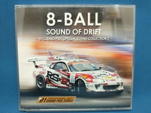 8-BALL CD SOUND OF DRIFT ~D1 GRAND PRIX OFFICIAL SOUND COLLECTION 2~