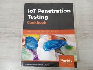 【洋書】IoT Penetration Testing Cookbook