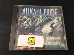 AukahiPride CD 【輸入盤】Surfing With the Dolphins