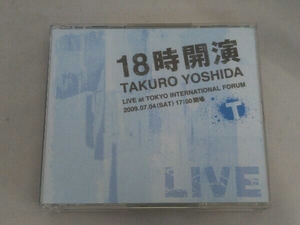 吉田拓郎 CD 18時開演~TAKURO YOSHIDA LIVE at TOKYO INTERNATIONAL FORUM~(DVD付)