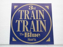 The Blue Hearts(ザ・ブルーハーツ)「Train-Train(トレイン・トレイン)」LP（12インチ）/Meldac(MEL-50)/邦楽ロック_画像4