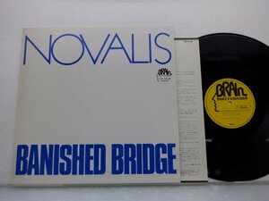 Novalis(ノヴァリス)「Banished Bridge(夢幻のかけ橋)」LP（12インチ）/Brain(UXP-736-EB)/ロック