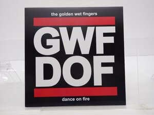 The Golden Wet Fingers「Dance On Fire」LP（12インチ）/Three Dog Night Records(TDNR-002)/邦楽ロック