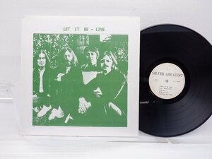 The Beatles「Let It Be Live」LP（12インチ）/Silver Greatest(LB-1)/洋楽ロック