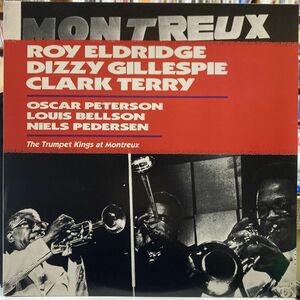 Roy Eldridge、Dizzy Gillespie、Clark Terry／The Trumpet Kings at Montreux 【中古LPレコード】 OJC-445 アメリカ盤