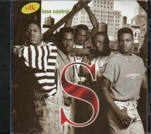 Silk / Lose Control