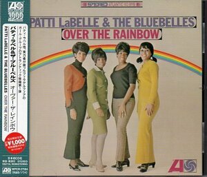 Patti Labelle & The Bluebelles / Over The Rainbow