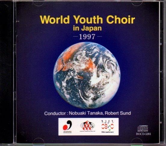 「World Youth Choir in Japan -1997-」ワールド・ユース・クワイアー/世界青少年合唱団